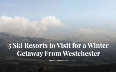 Westchester Magazine: 5 Ski Resorts to Visit for a Winter Getaway From Westchester